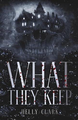WHAT THEY KEEP