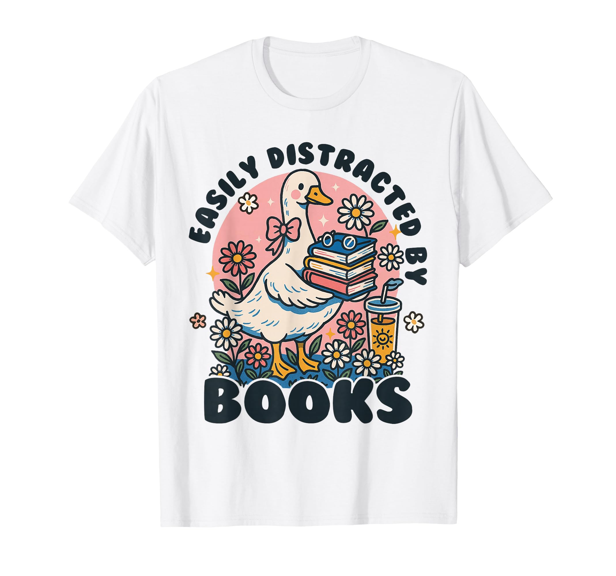 Easily Distracted by Books Read Goose Lover Bookworm Reading T-Shirt