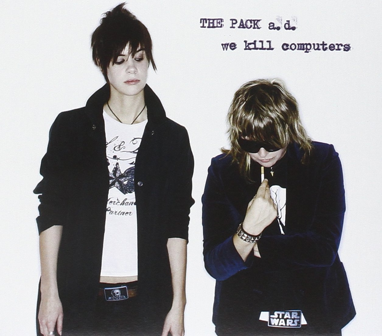 We Kill Computers [Audio CD] The Pack A.D.; Maya Miller; Becky Black and Jesse Gander