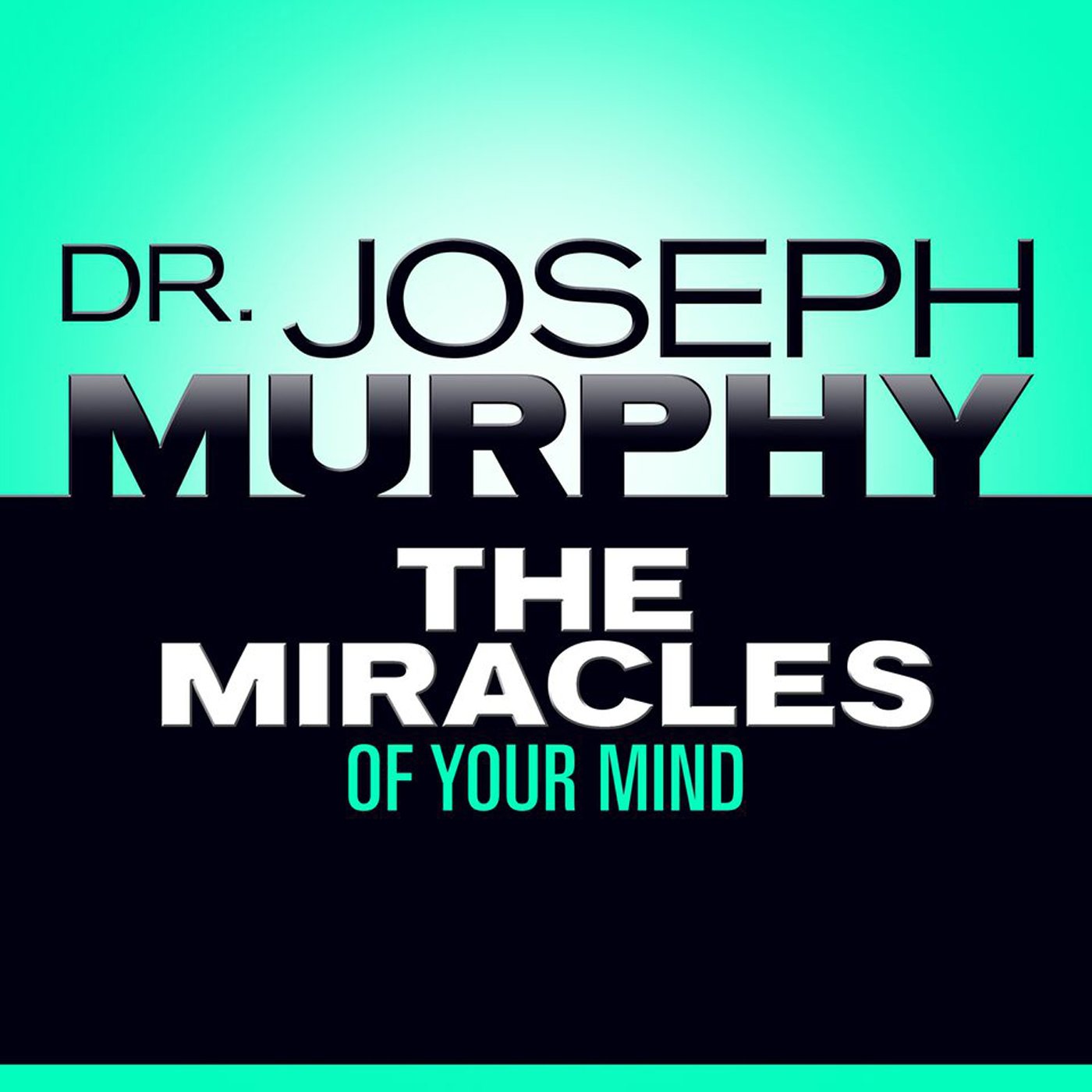 Cover art for The Miracles of Your Mind