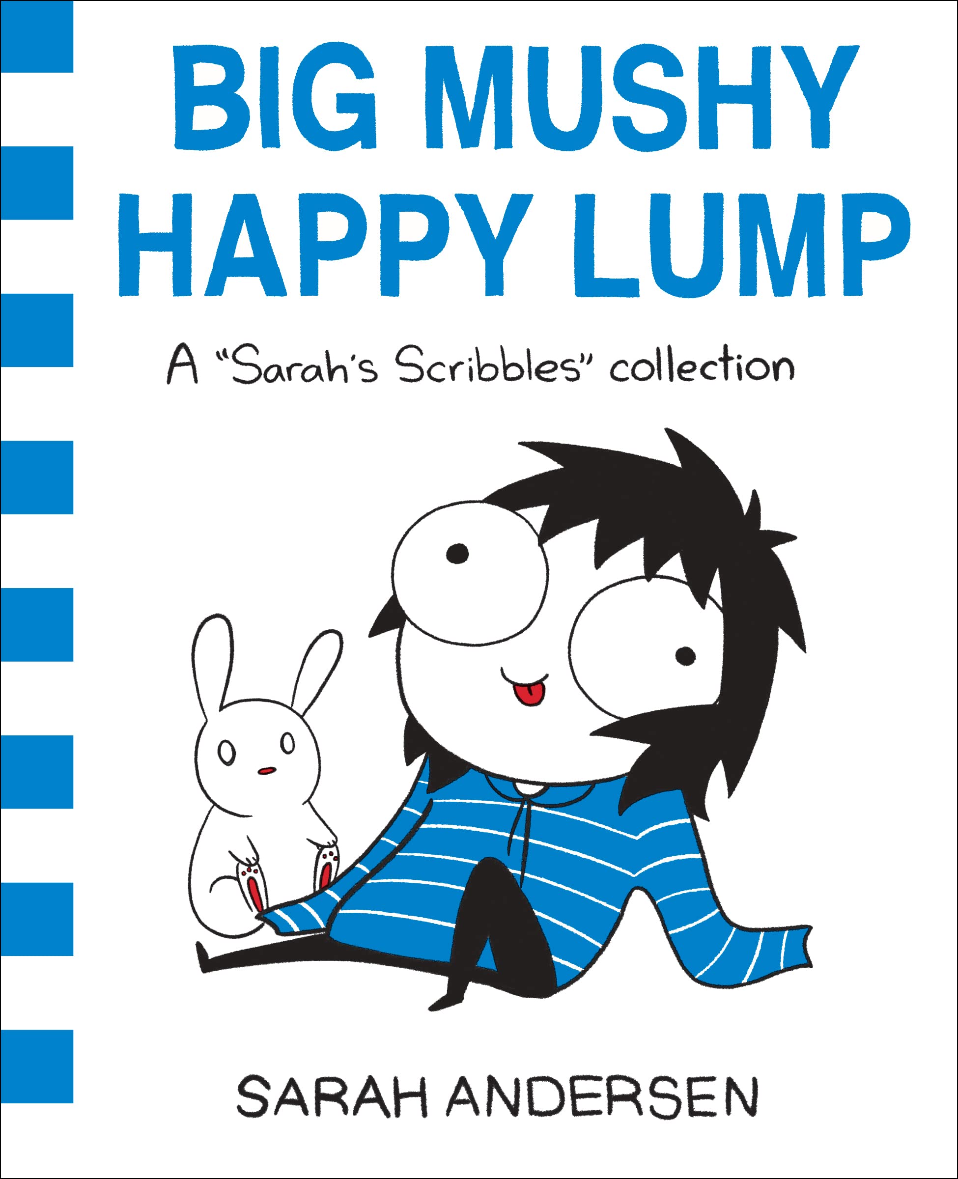 Big Mushy Happy Lump Paperback – Illustrated, 7 March 2017