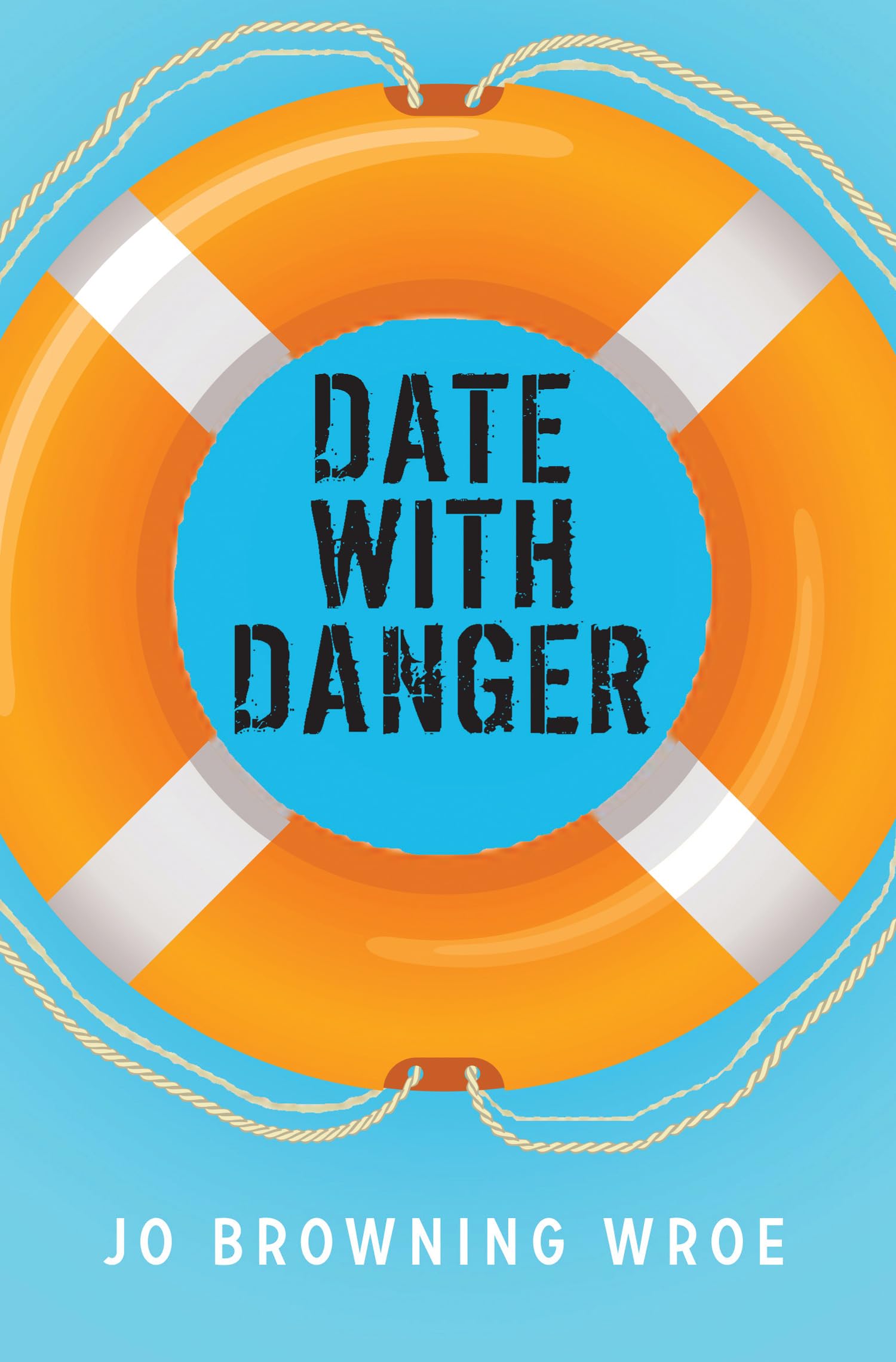 Date with Danger by Jo Browning Wroe PAPERBACK 9781800901322