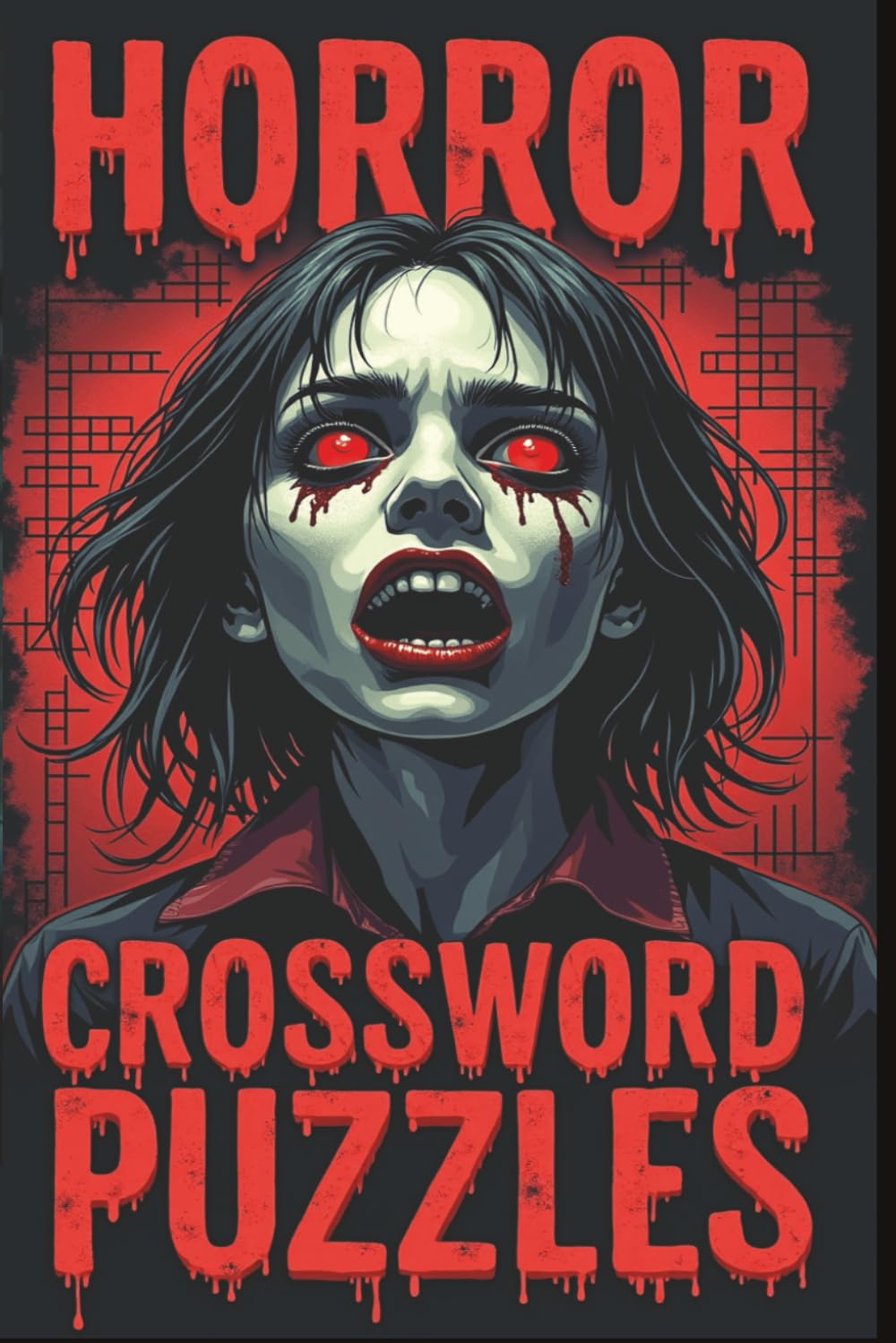 Horror Crossword Puzzle Book With 50+ Scary Spooky Crosswords Puzzles For Adults: Creepy Crosswords Puzzles With Challenging Theme of Scary Crossword For Adults