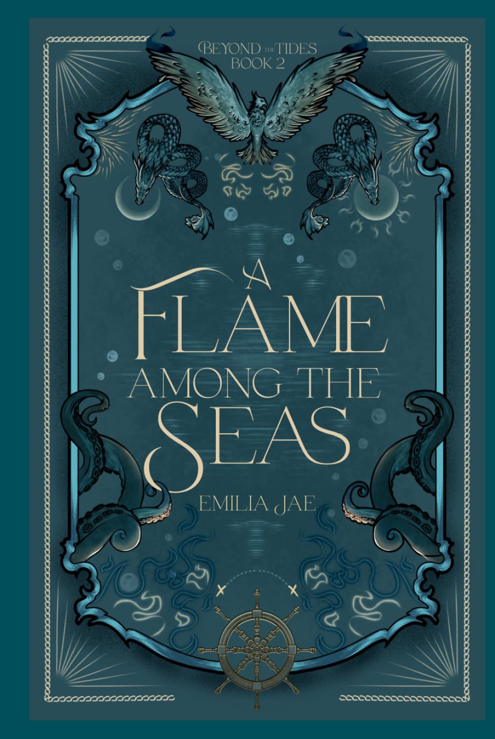 A Flame Among the Seas: 2 (Beyond the Tides)