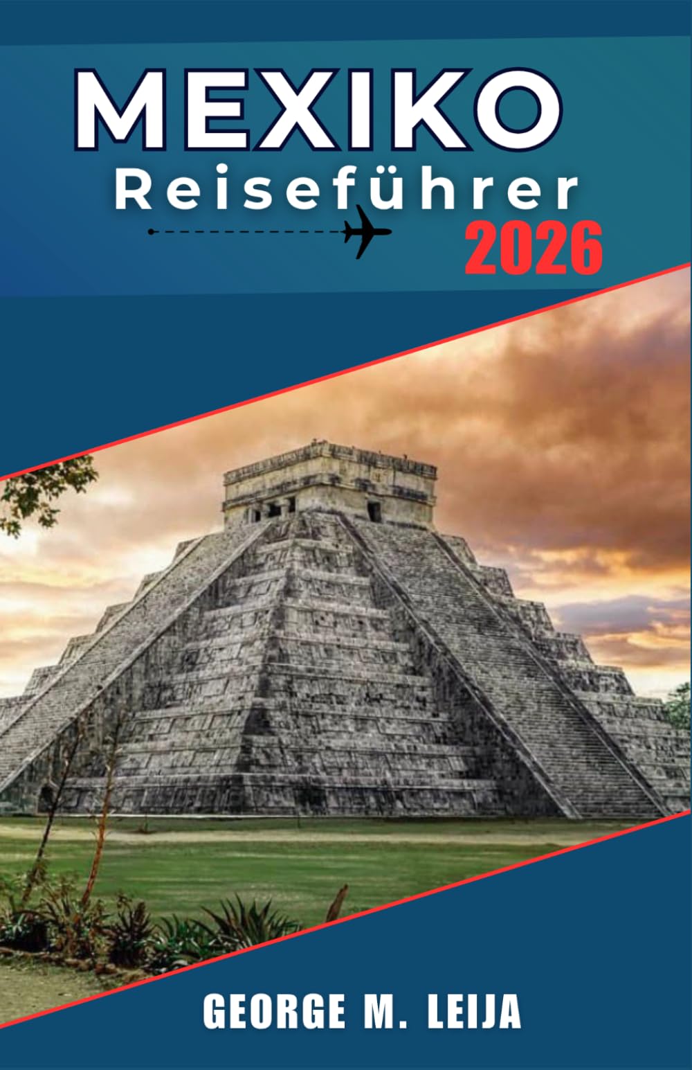 Mexiko-Reiseführer 2026: Strände, Cenoten, Maya-Ruinen, Kolonialstädte & Austragungsorte der Fußball-Weltmeisterschaft 2026, Budgettipps und lokale Etikette inklusive.