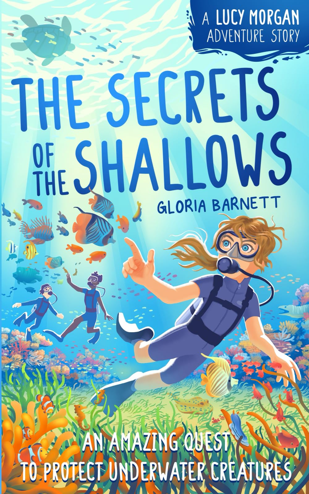 The Secrets of the Shallows: Two (Lucy Morgan A. Barnett, Lamb**