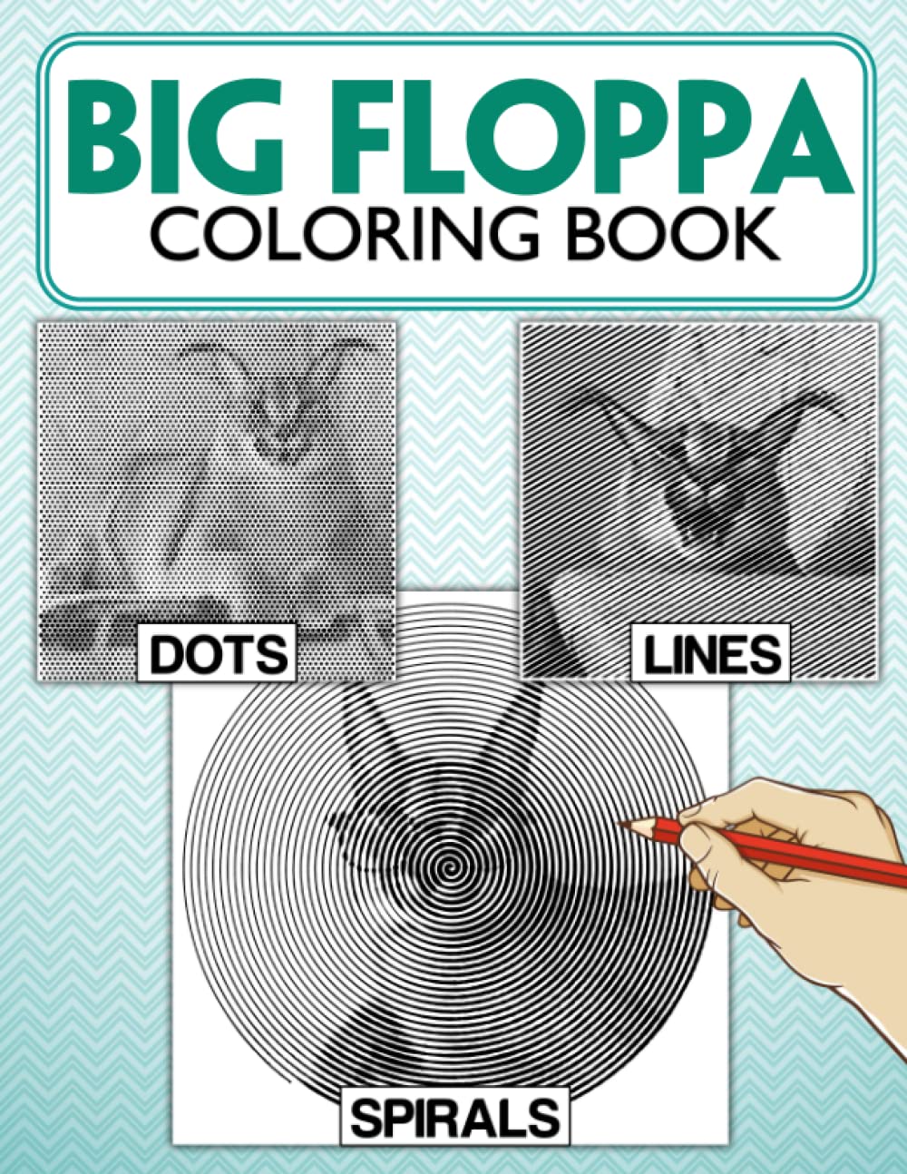Big Floppa Dots Lines Spirals Coloring Book: Exclusive Illustrations With Beautiful Spirographic Colouring Pages For Adults, Teens For Relaxation & Stress Relief