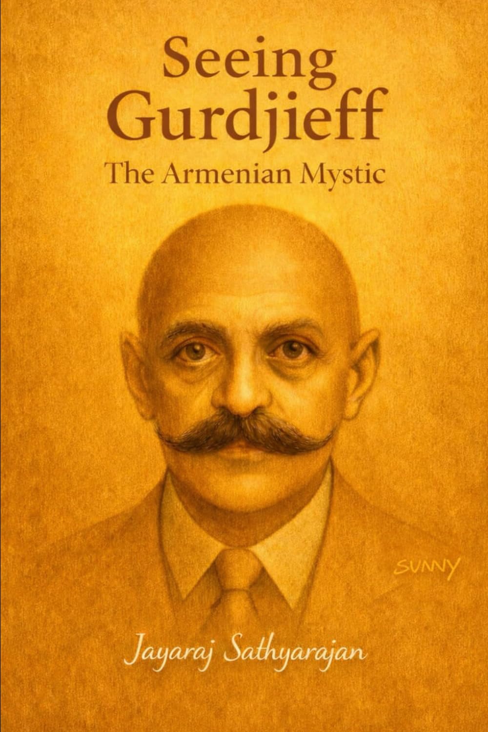 Seeing Gurdjieff: The Armenian Mystic (Remembering self)