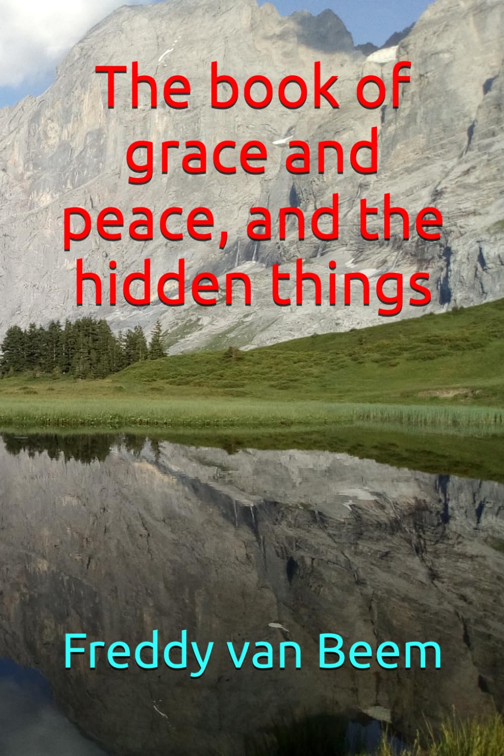 The book of grace and peace, and the hidden things