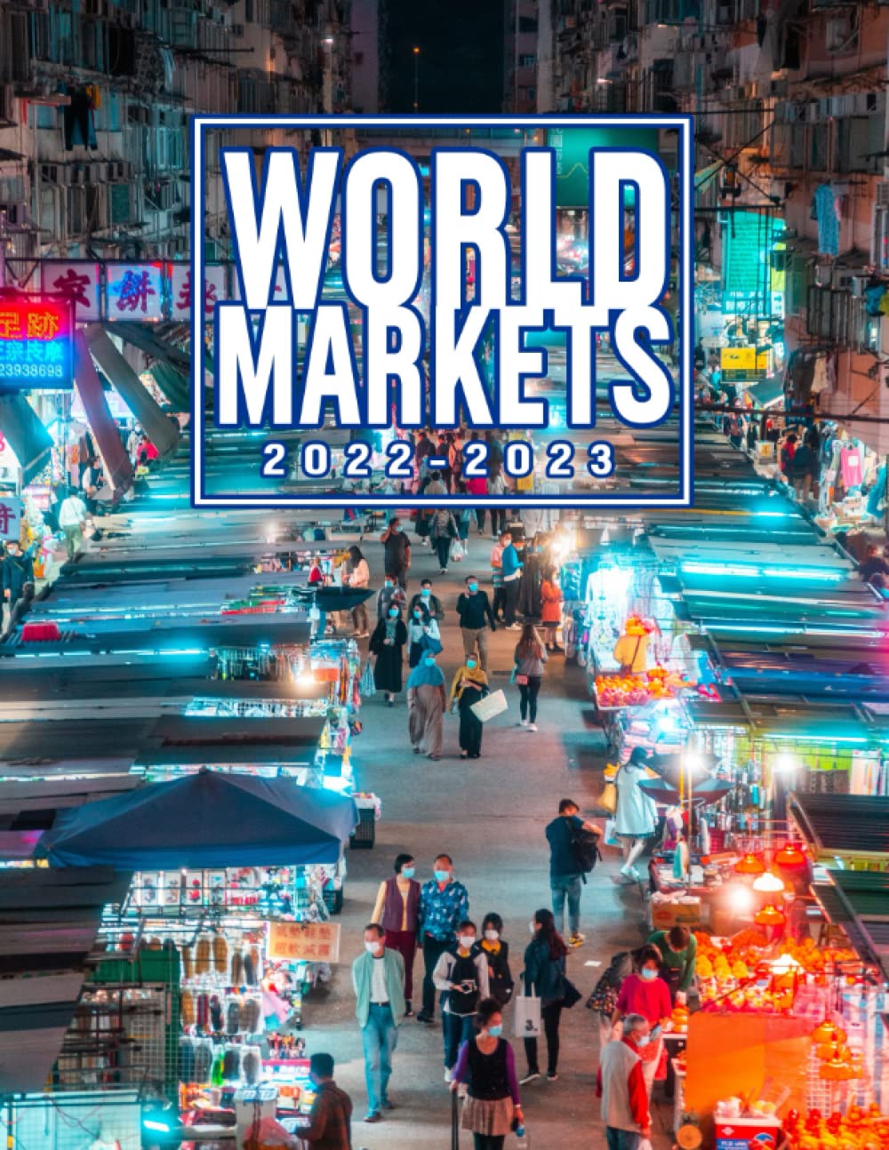 World Markets 2022 Calendar: Explore Public Markets Around the Globe / Birthday / White Elephant / Secret Santa / Gift Idea 2022-2023 Monthly Planner Culture Worlds