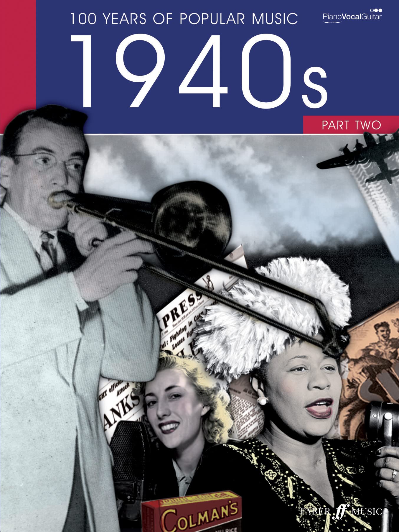 100 Years Of Popular Music 40s: Volume 2 (Piano, Voice, Guitar)