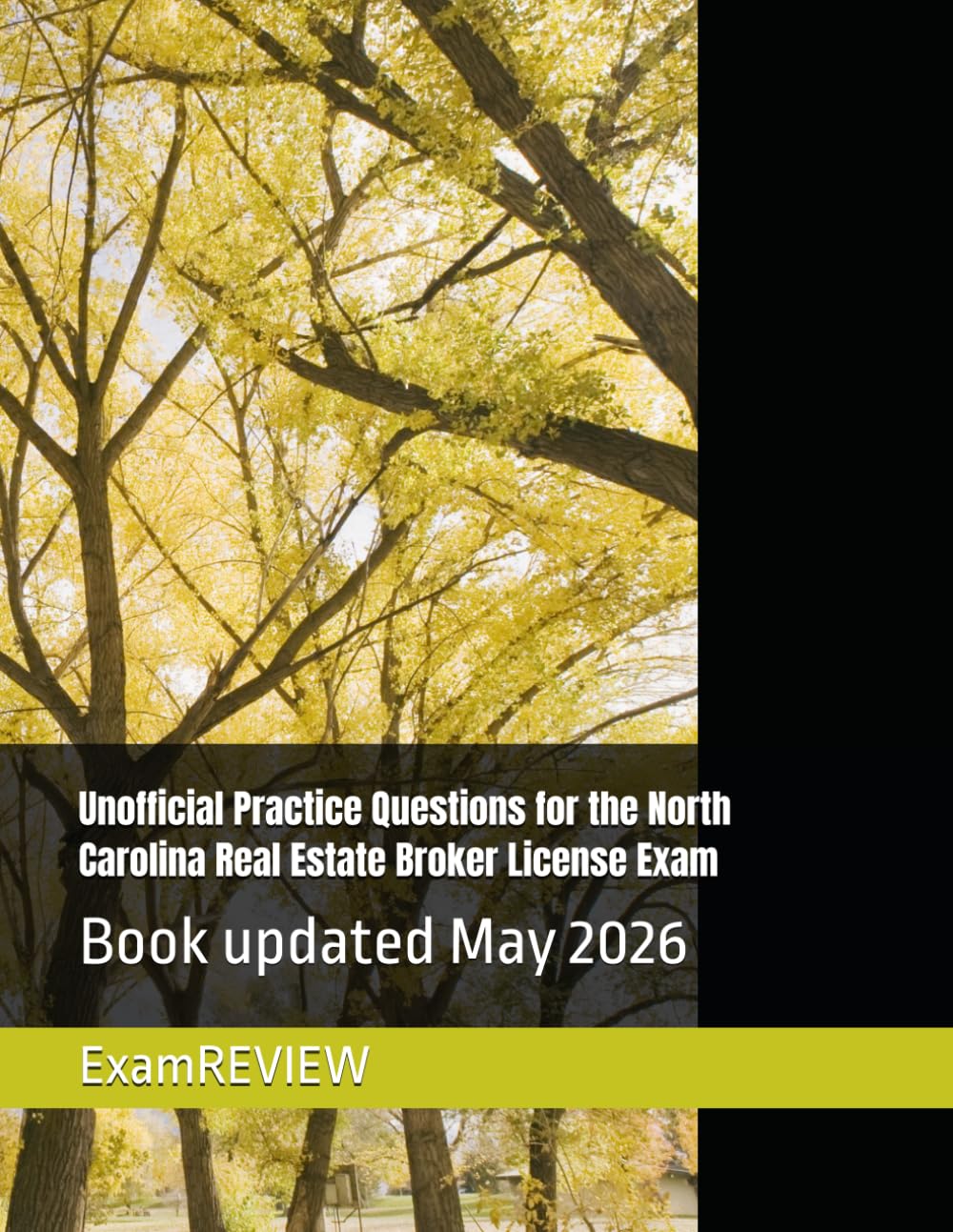 Unofficial Practice Questions for the North Carolina Real Estate Broker License Exam