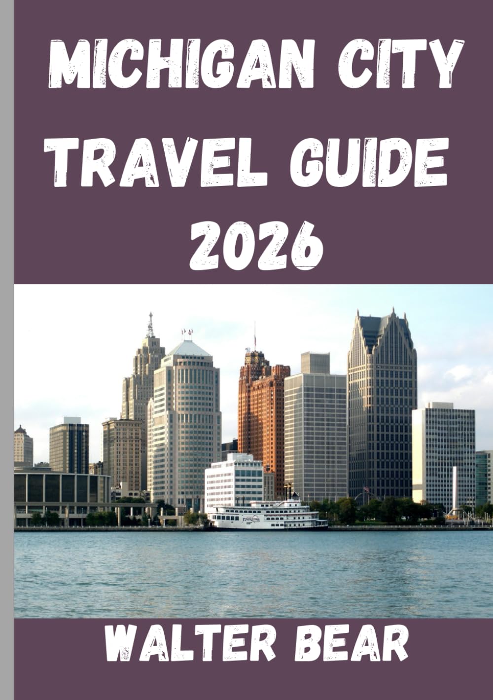Michigan City Travel Guide 2026: You completed travel companion to Michigan vibrant city