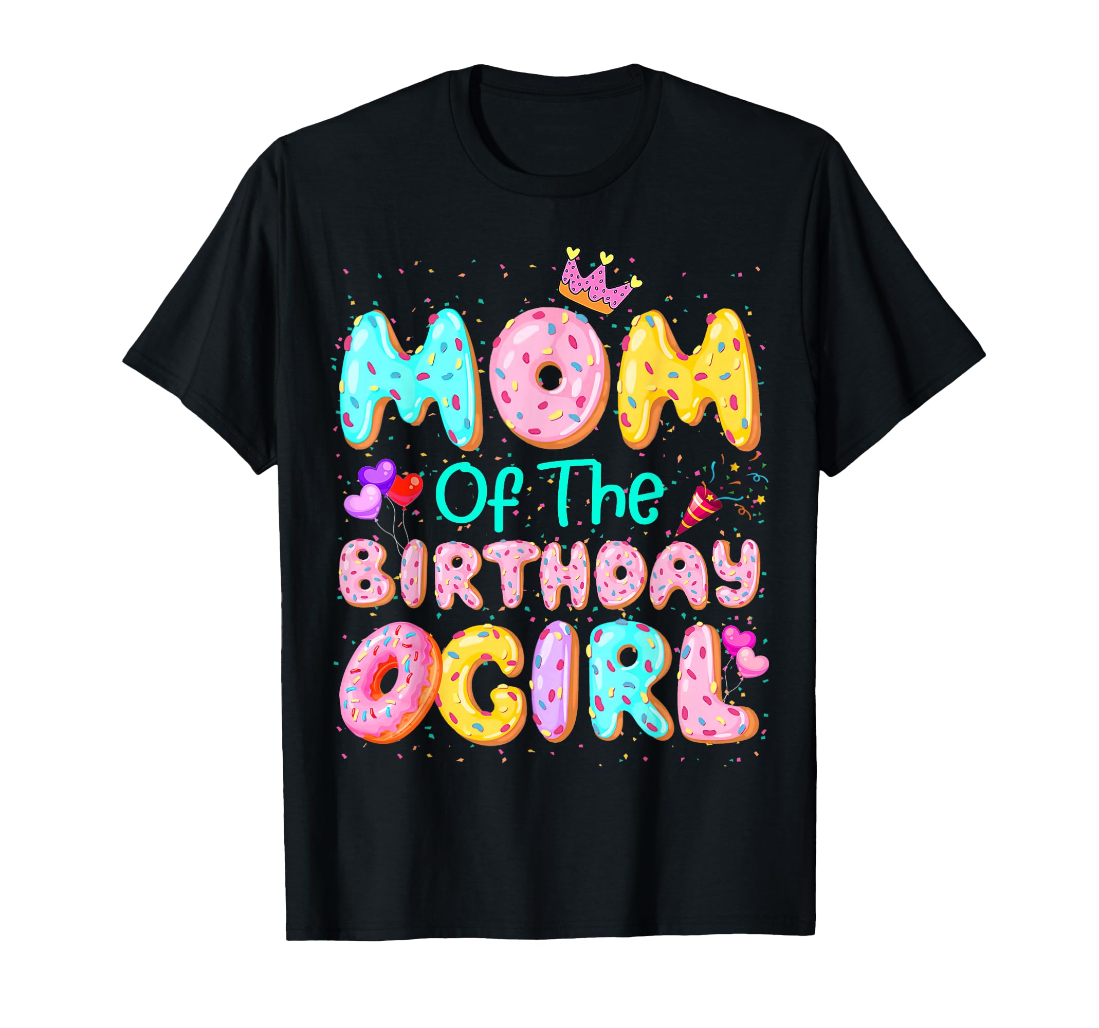 Mom of The Birthday Girl Sweet Donut Matching Family Party T-Shirt