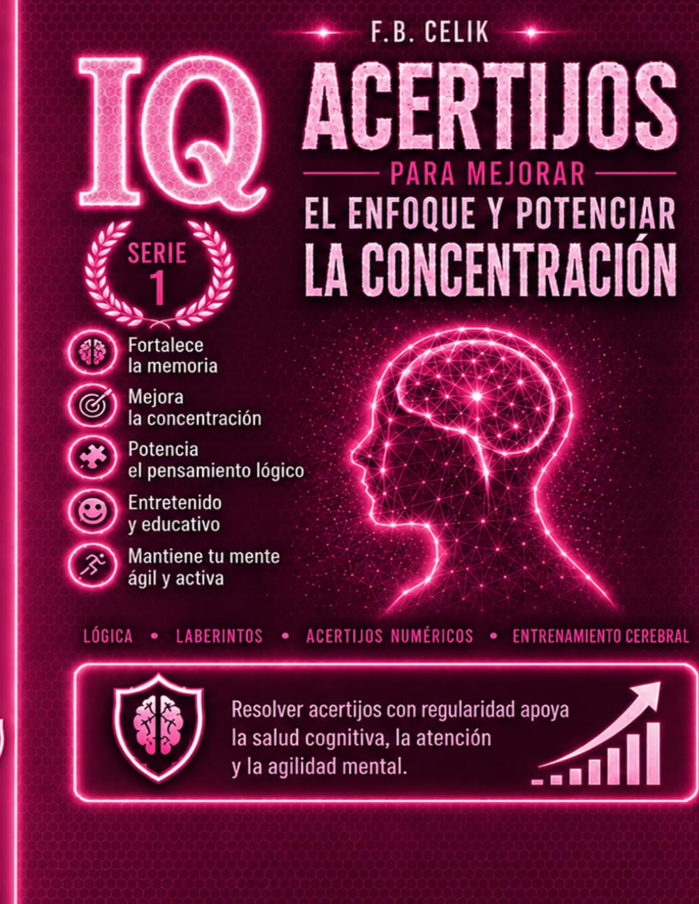 Gimnasia Mental: La colección definitiva de pasatiempos para expertos: 780 pasatiempos de nivel experto — sudoku, sopa de letras, crucigramas, lógica e IQ — con soluciones completas