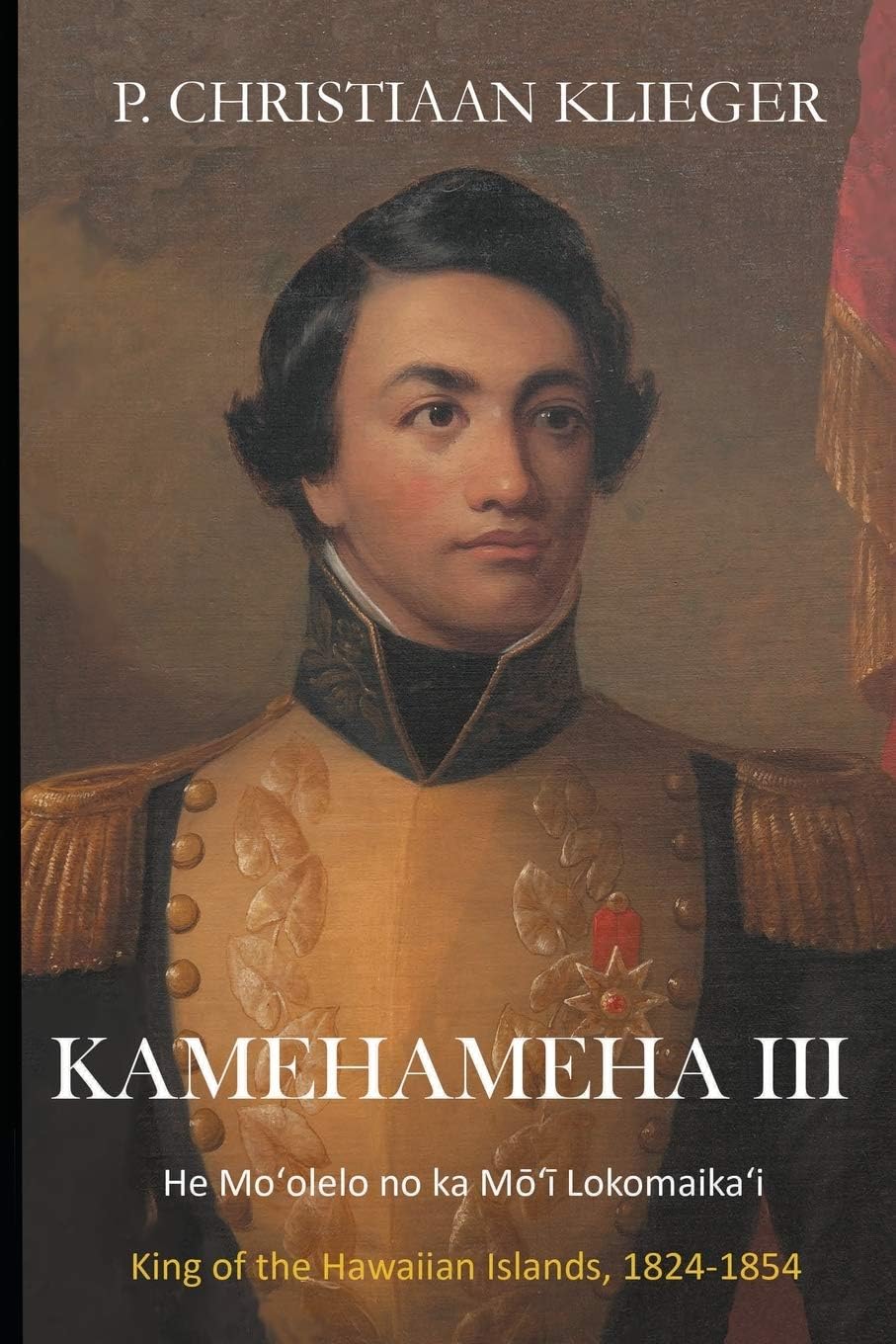 Kamehameha III: He Mo'olelo no ka Mo'i Lokomaika'i Paperback – 2 Oct. 2015