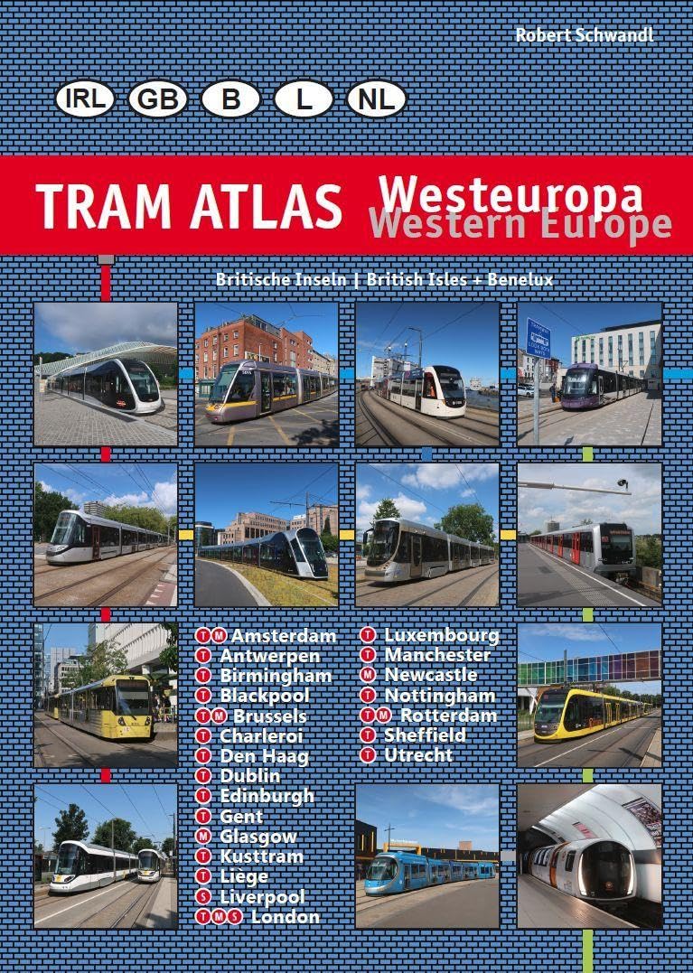 Tram Atlas Westeuropa/Western Europe: Benelux + Britische Inseln