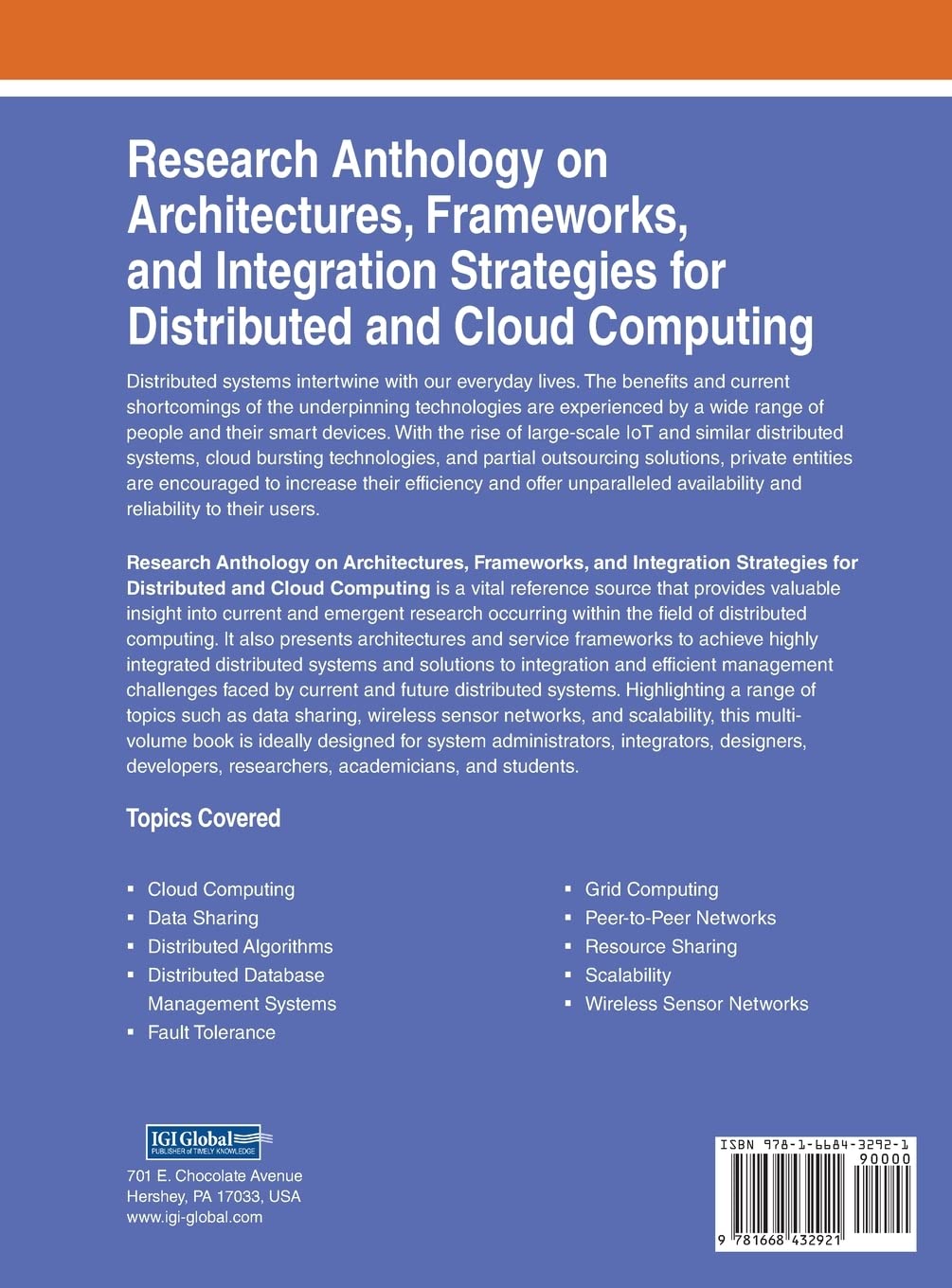 Research Anthology on Architectures, Frameworks, and Integration Strategies for Distributed and Cloud Computing, VOL 3