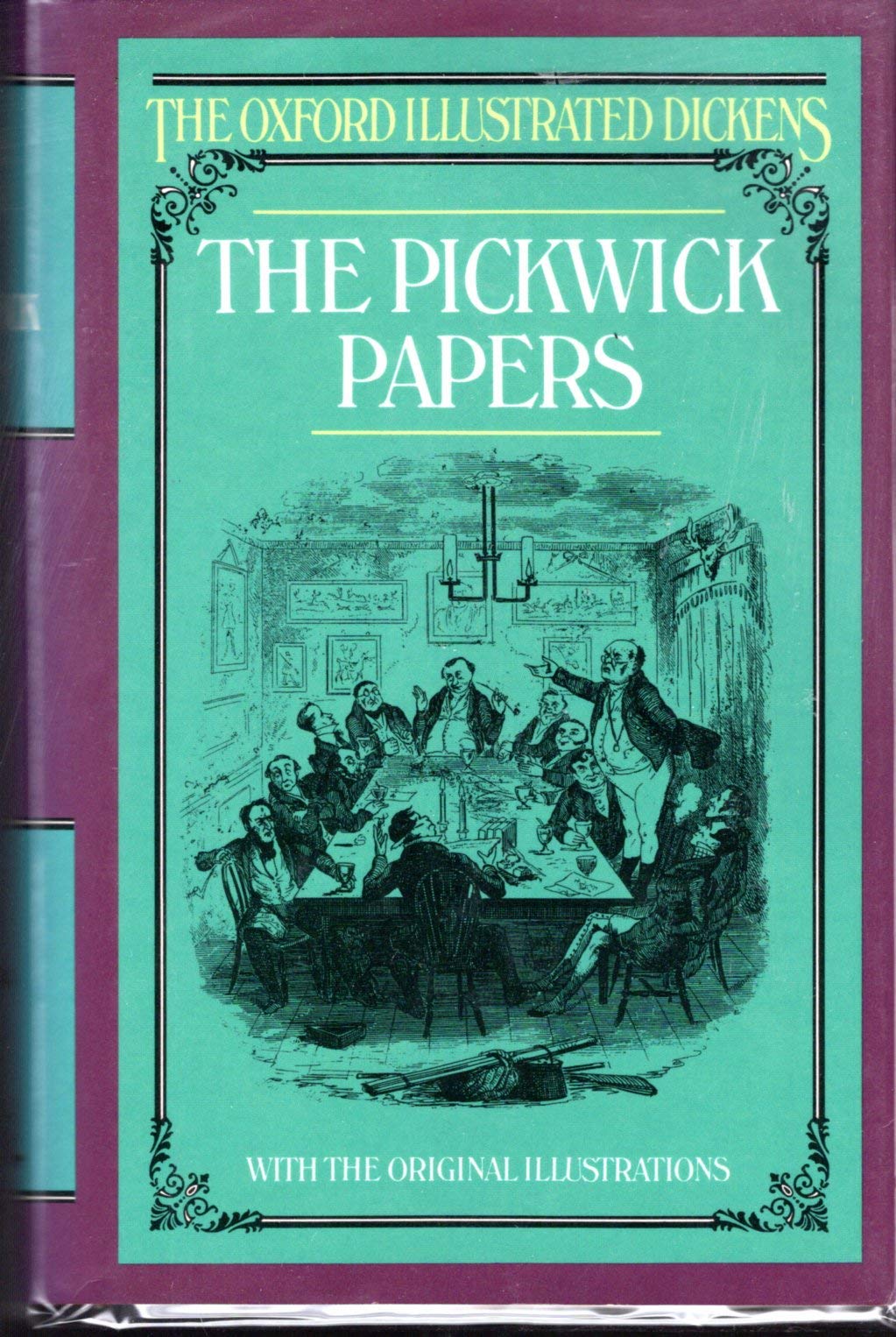 The Pickwick Papers (Oxford Illustrated Dickens)