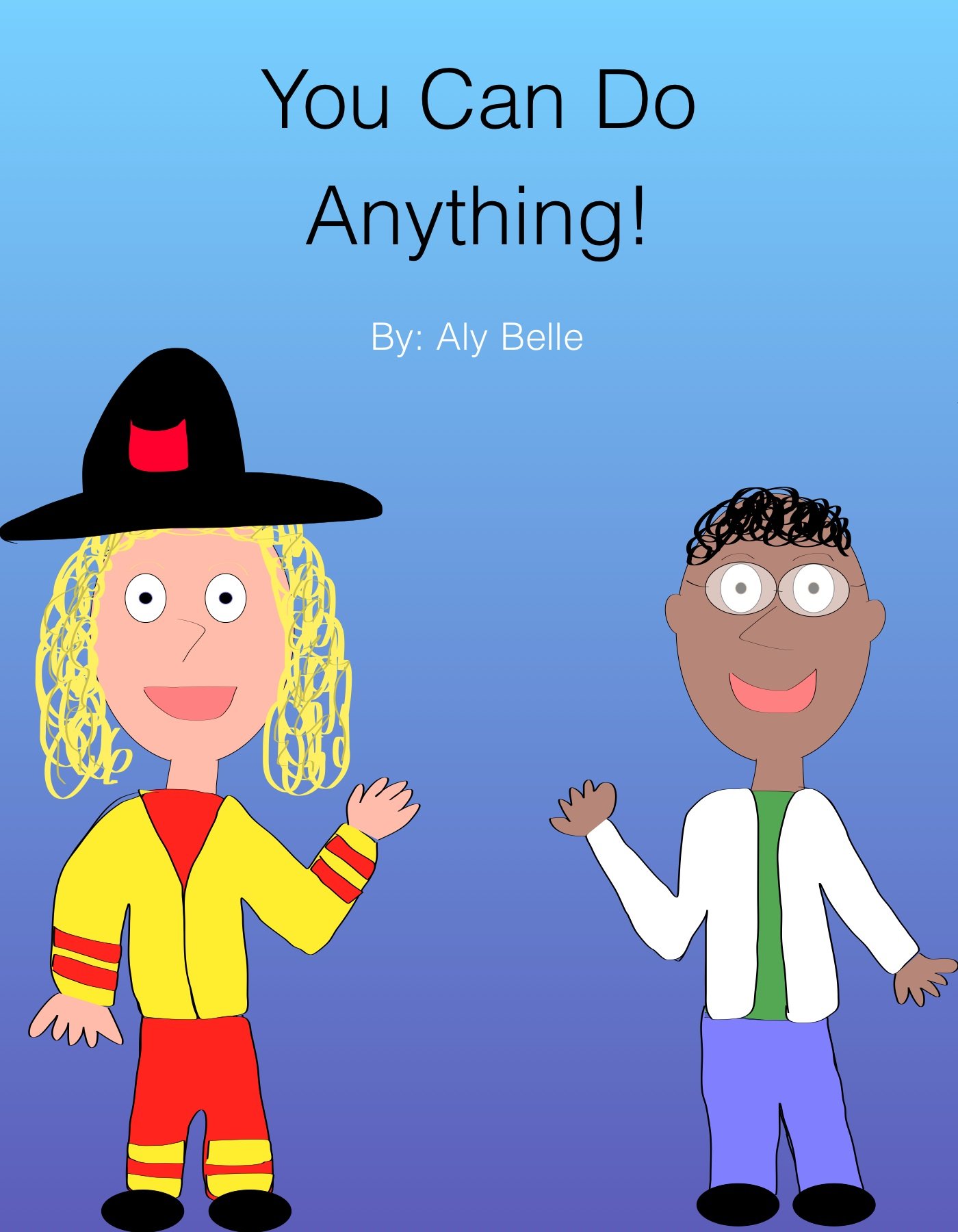 You Can Do Anything!