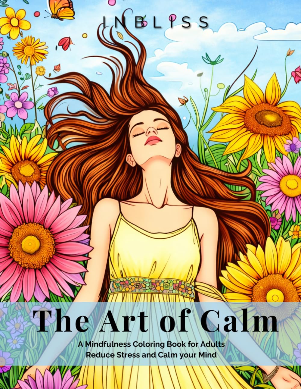The Art of Calm: A Mindfulness Coloring Book for Adults – Reduce Stress and Calm Your Mind