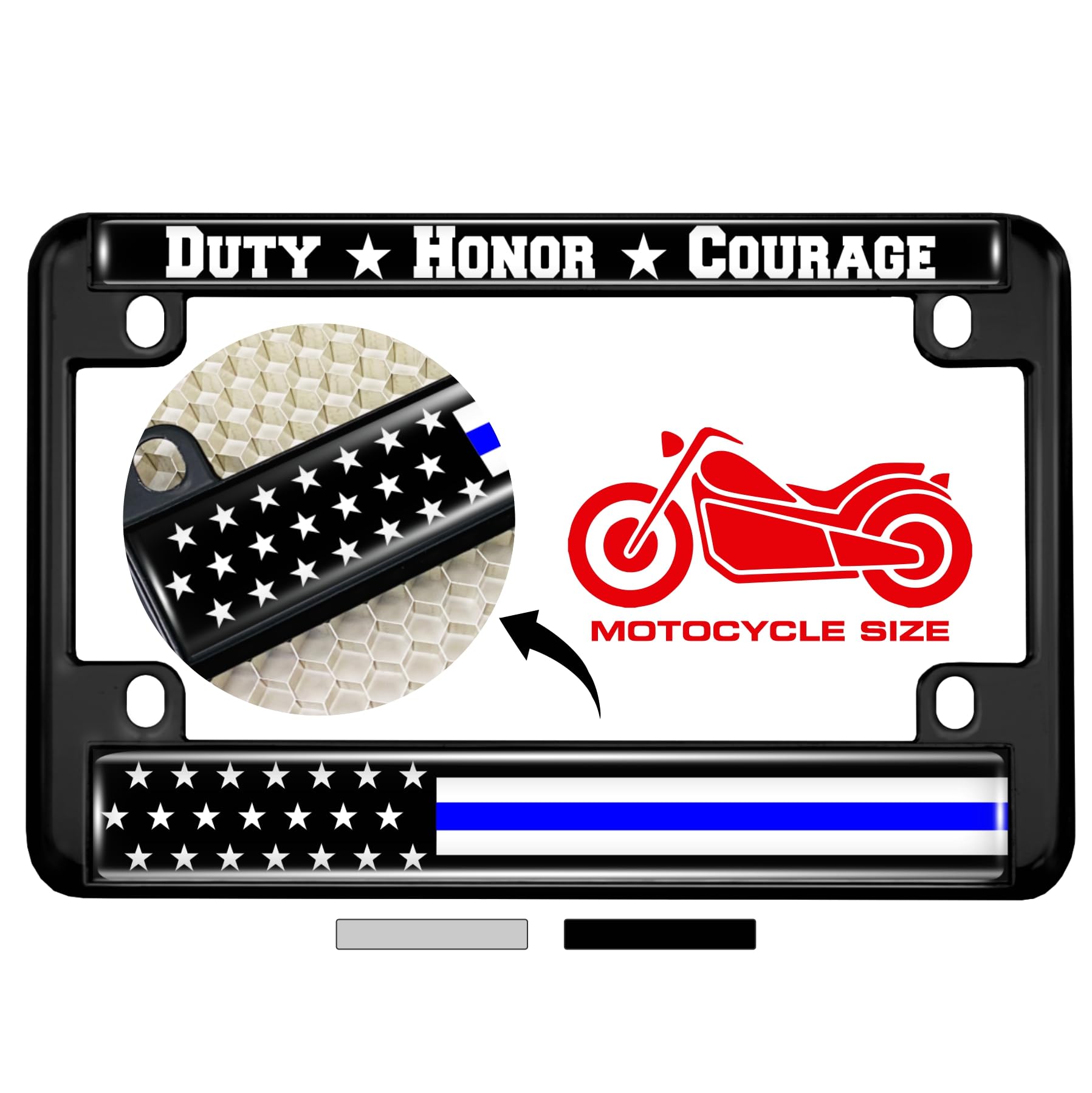 Motorcycle Metal License Plate Frame with Duty Honor Courage Thin Blue Line (Stripe) USA Flag Design - Black