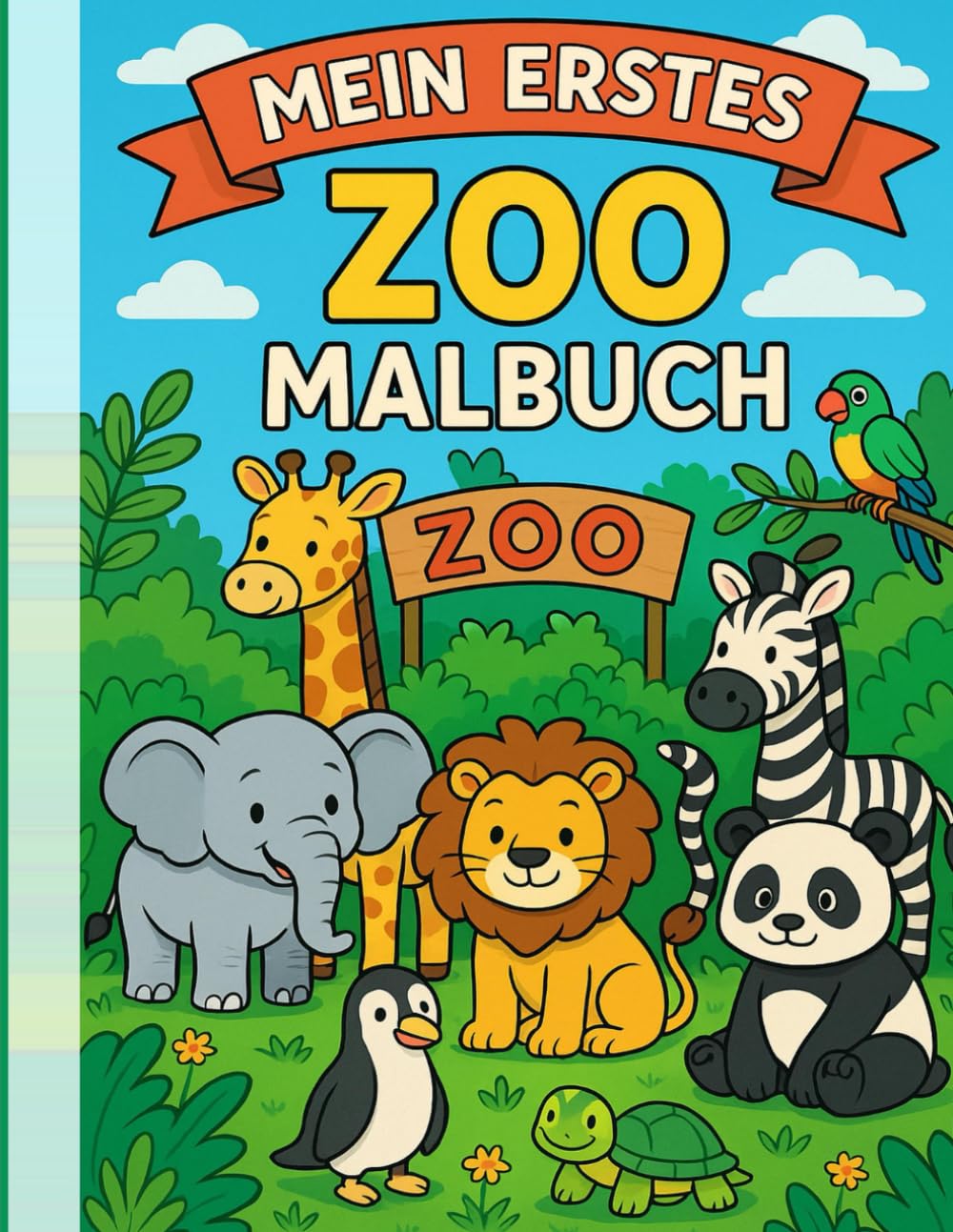 Mein erstes Zoo-Malbuch: 30 niedliche Zootiere zum Ausmalen – Malbuch für Kinder von 3–7 Jahren