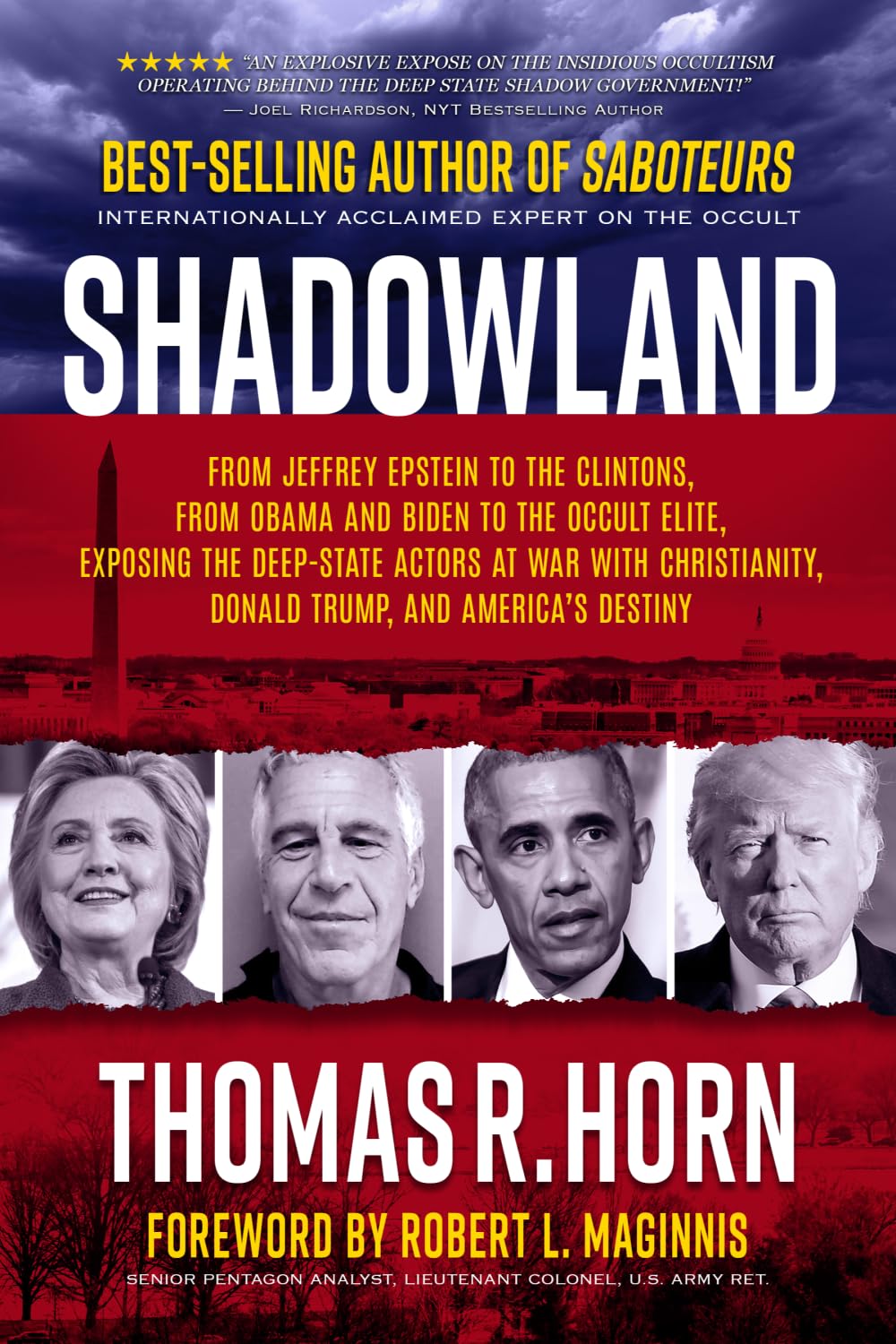 Shadowland: From Jeffrey Epstein to the Clintons, from Obama and Biden to the Occult Elite: Exposing the Deep-State Actors at War with Christianity, Donald Trump, and America's Destiny