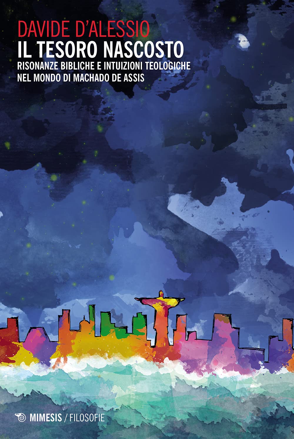 Il Tesoro Nascosto. Risonanze Bibliche E Intuizioni Teologiche Nel Mondo Di Machado De Assis - 4