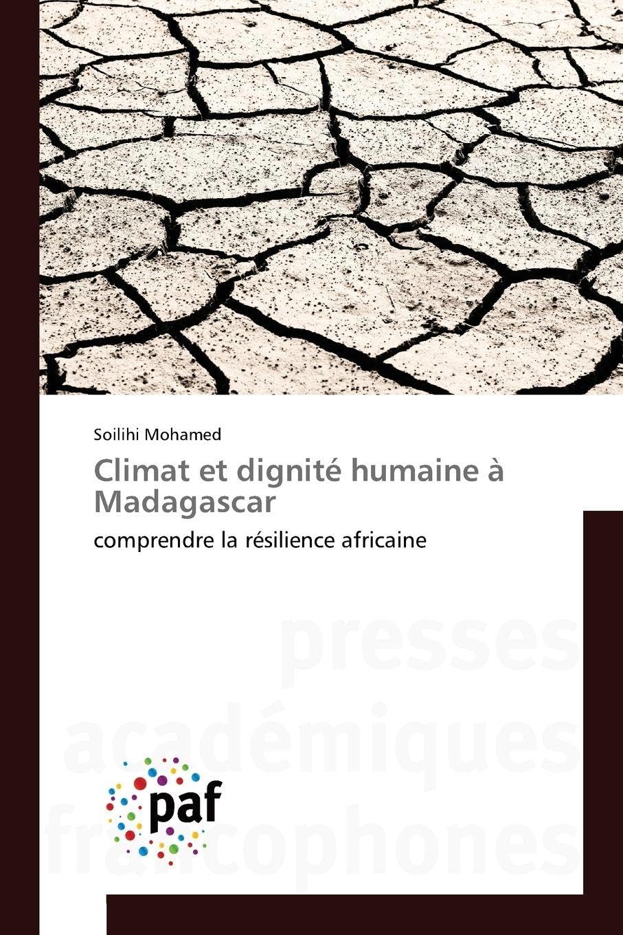 Climat et dignité humaine à Madagascar: comprendre la résilience africaine