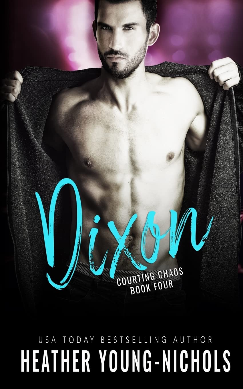 Dixon: 4 (Courting Chaos)
