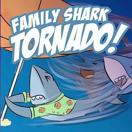 Family Shark Tornado