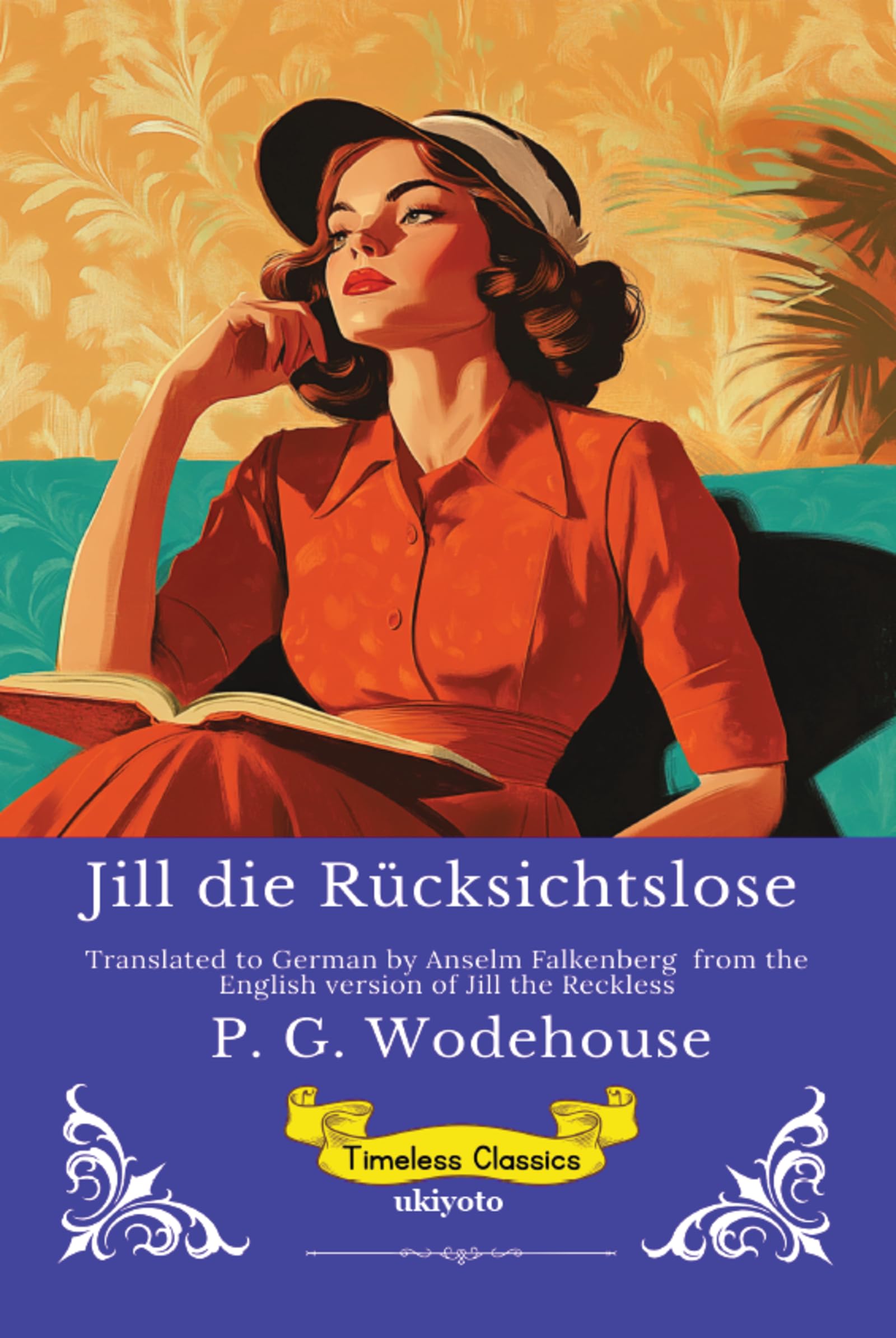Jill die Rücksichtslose German Version of Jill the Reckless
