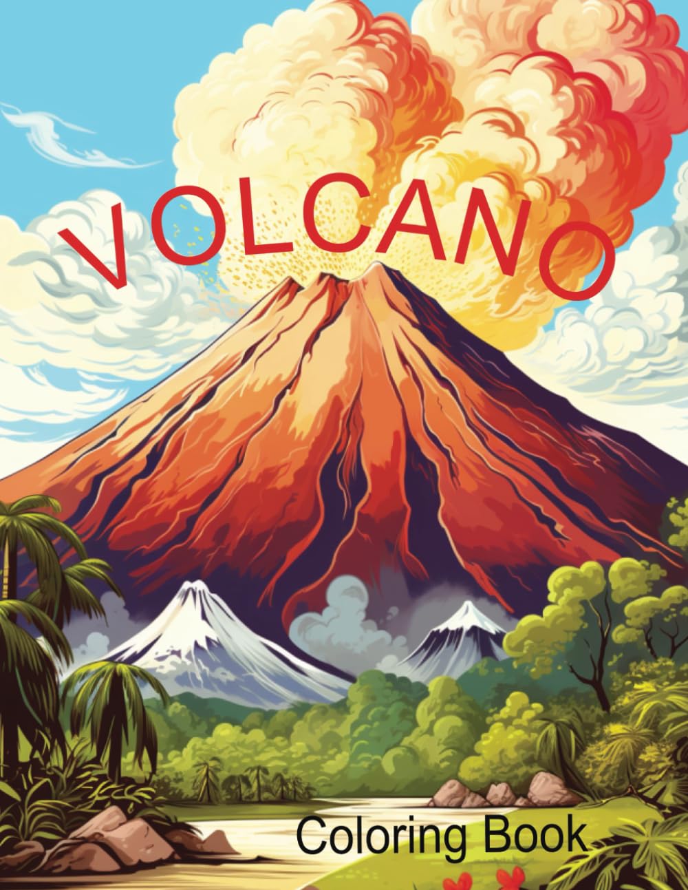 Volcano Coloring Book: Erupt the fun of coloring volcanos, your going to lava it!