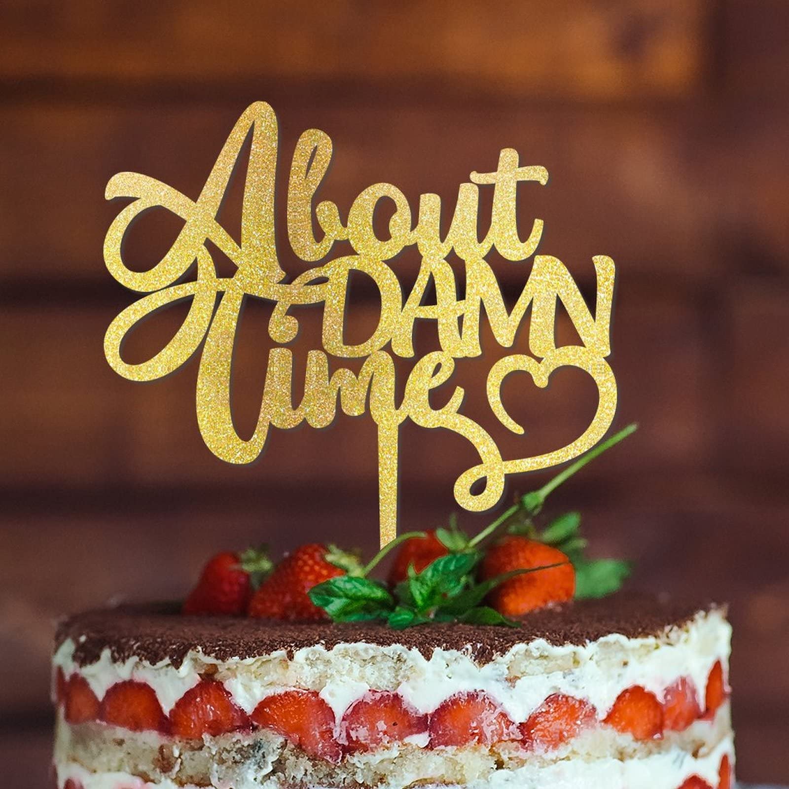 About Damn Time Mr & Mrs - Topper per torta nuziale personalizzato, divertente per sposa e sposo, per matrimonio, anniversario, decorazioni per torte, regali di nozze per coppia glitter oro