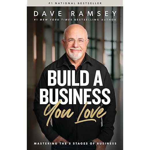 Build a Business You Love: Mastering the Five Stages of Business