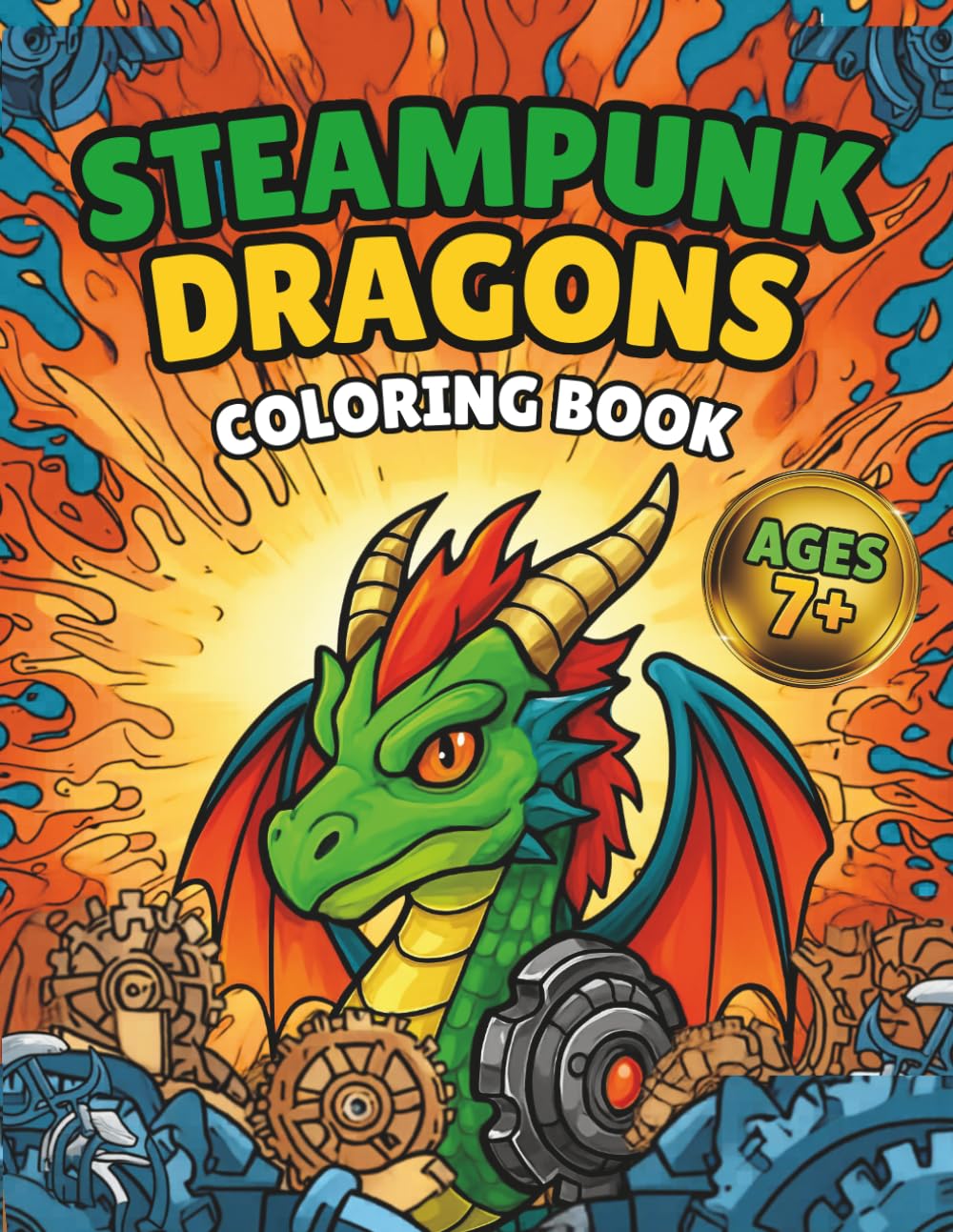 Steampunk Dragons Coloring Book for Kids: Fun and Creative Steampunk Dragon Designs for Kids and Teens
