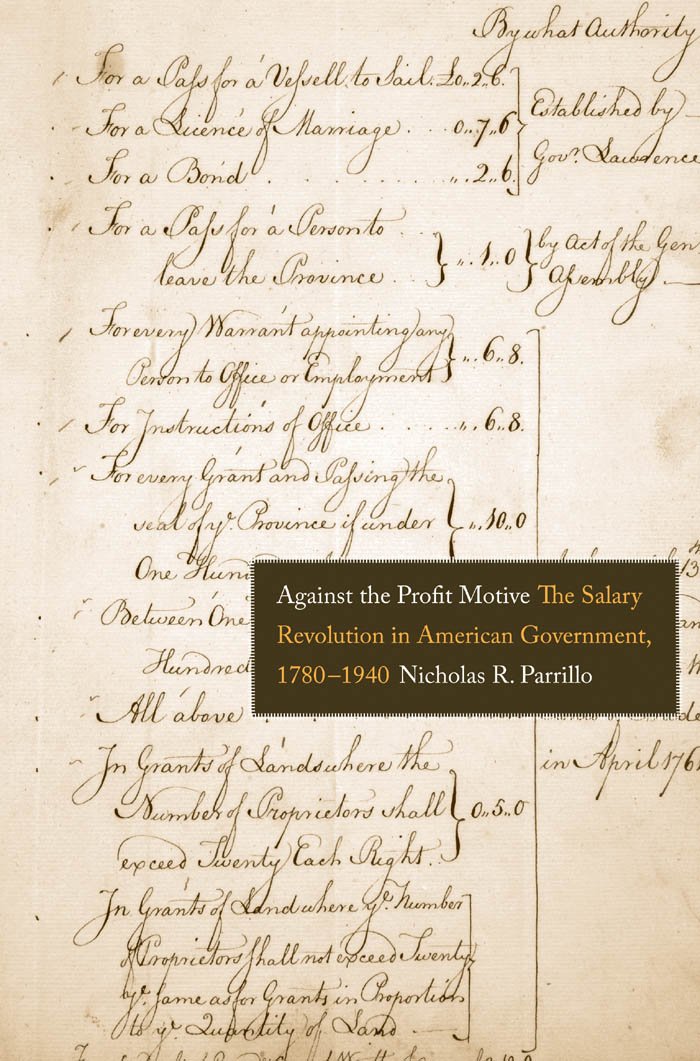 Against the Profit Motive (Yale Law Library Series in Legal History and Reference)