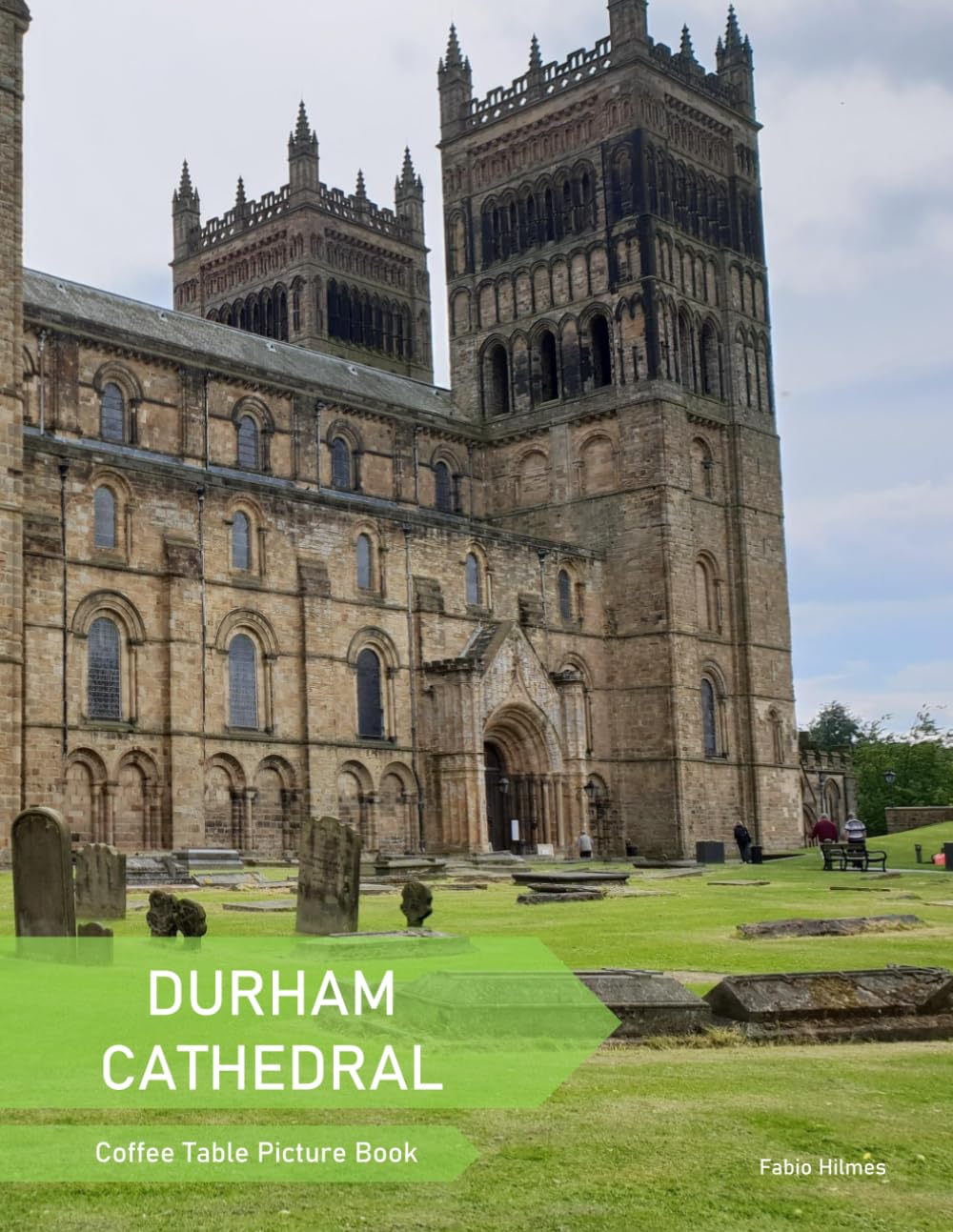 Durham Cathedral: A Coffee Table Picture Book, An Ideal Gift for Travel and Tourism Enthusiasts, Promoting Relaxation and Meditation.