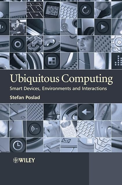 Portada de Ubiquitous Computing: Smart Devices Environments And Interactions