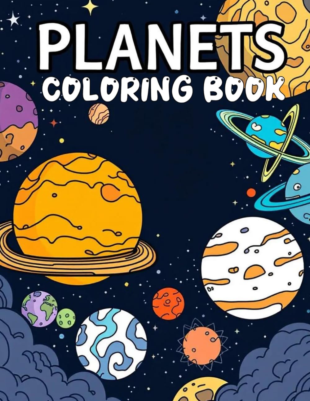 Planets Coloring Book: Color the Solar System One Planet at a Time!