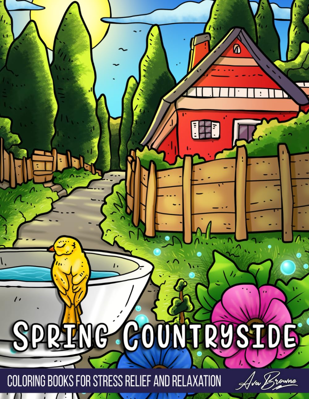 Spring Countryside Coloring Book: An Adult Coloring Book With Charming Country Scenes, Rustic Landscapes, in a lovely Springtime Setting
