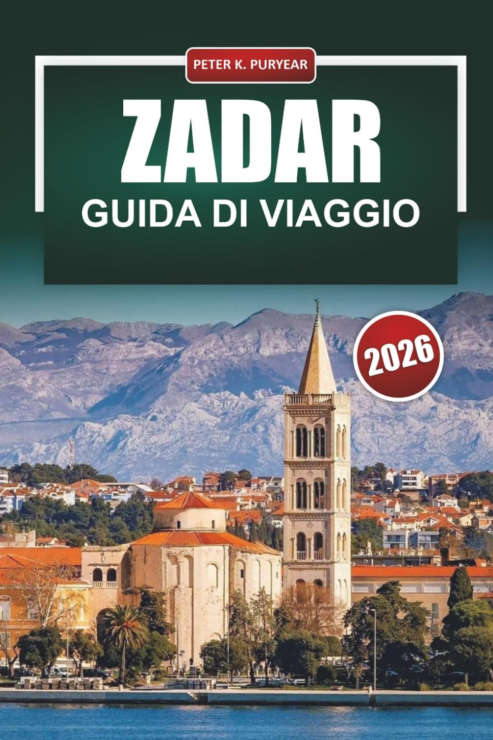ZADAR Guida di viaggio 2026: Intuizioni pratiche sul quartiere e consigli onesti per i visitatori alla prima esperienza
