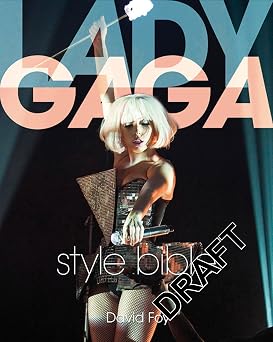 Lady Gaga Style Bible