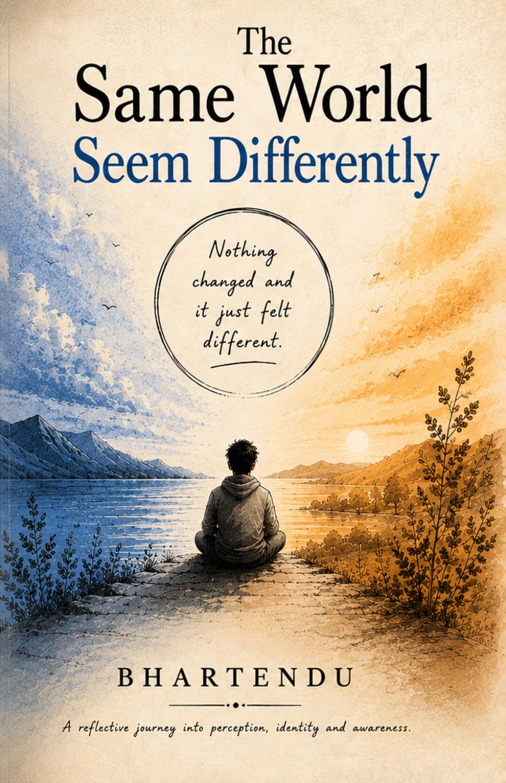 The Same World Seem Differently: A Reflective Exploration of Perception and Meaning