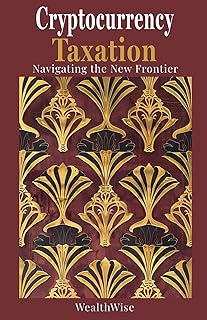 Cryptocurrency Taxation: Navigating the New Frontier