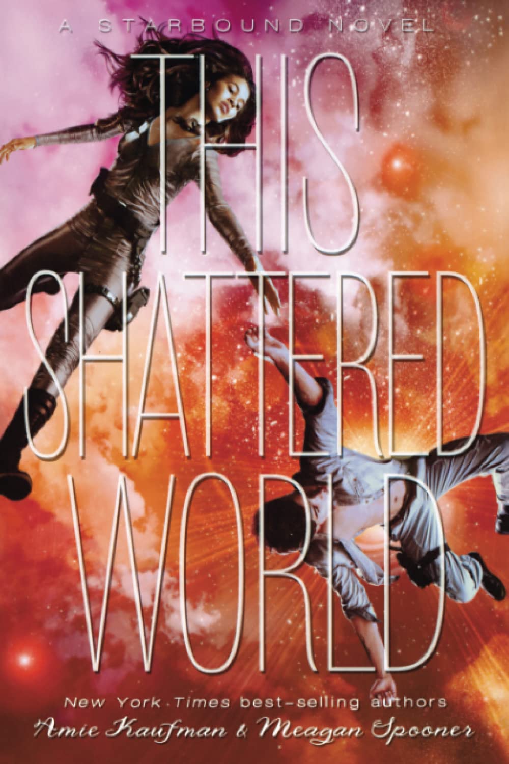 This Shattered World (The Starbound Trilogy, 2)