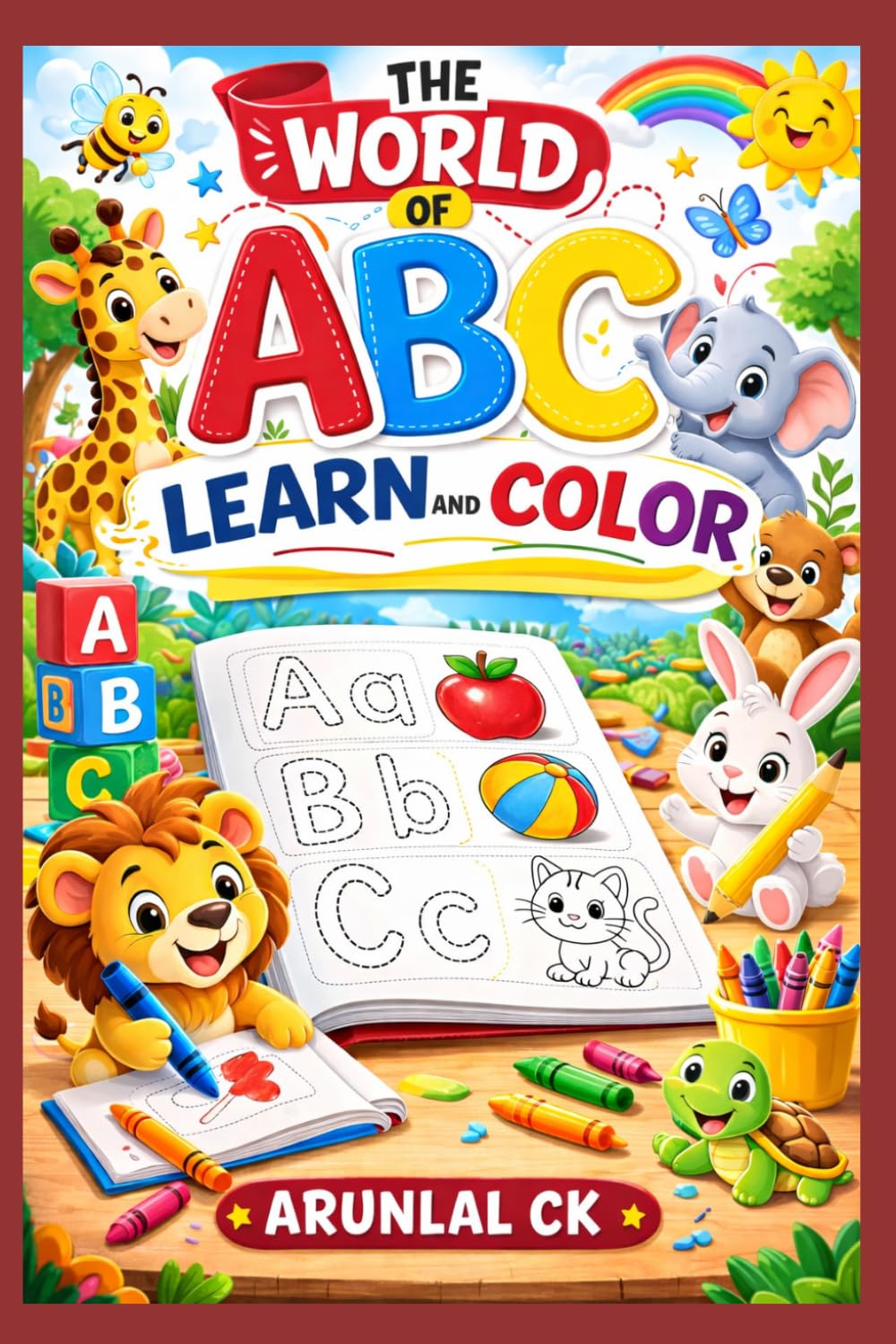 The World of ABC Learn and Color: Lear Alphabets and Fun Animal Coloring Book for Kids Ages 3–6: Uppercase & Lowercase Alphabet Book with Example Pictures and Coloring Pages for Kids Ages 3–6