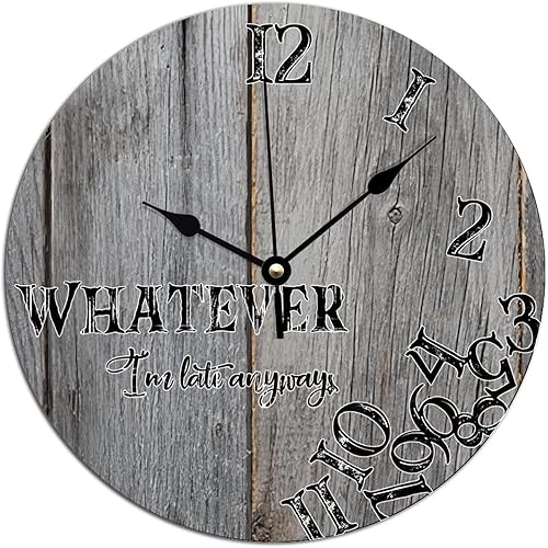 Miniatura 8 de Reloj de pared rústico con texto en inglés "Whatever I'm Late Anyways", reloj de pared decorativo rústico envejecido, de grano de madera blanca,