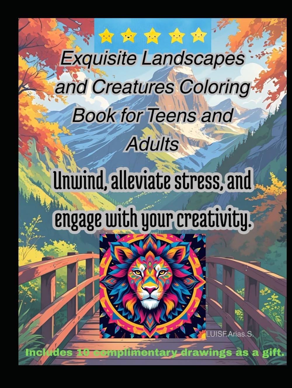 Exquisite Landscapes and Creatures Coloring Book for Teens and Adults: “55 pages plus 10 extra pages as a gift” Unwind, alleviate stress, and engage with your creativity.      Hardcover – Large Print, September 9, 2025